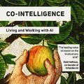 Cover Art for 9780753560778, Co-Intelligence: Living and Working with AI by Ethan Mollick