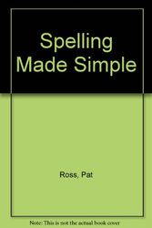 Cover Art for 9780385174824, Spelling Made Simple, Revised by Stephen Ross