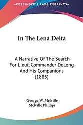 Cover Art for 9781436572262, In the Lena Delta by George W. Melville