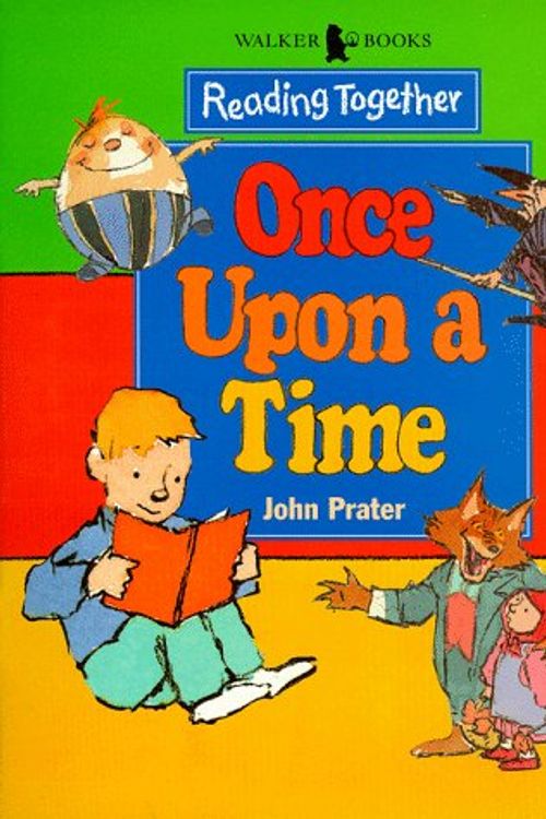 Cover Art for 9780744557015, Once Upon a Time by John Prater