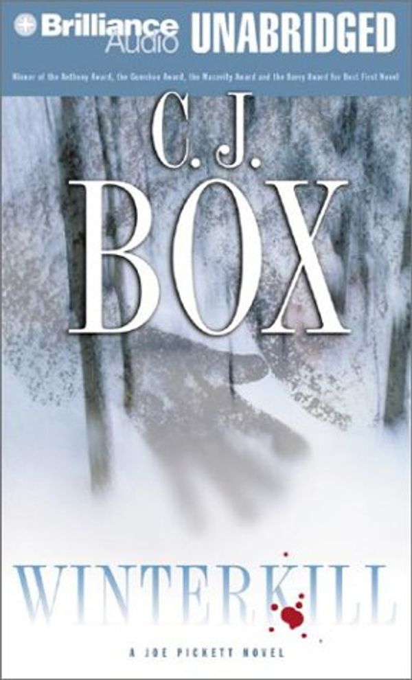 Cover Art for 9781590869468, Winterkill (Joe Pickett Novels) by C. J. Box