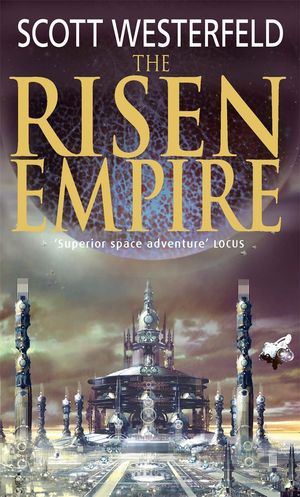 Cover Art for 9781405516440, The Risen Empire by Scott Westerfeld