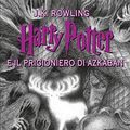 Cover Art for 9788893817042, Harry Potter e il prigioniero di Azkaban: 3 by J. K. Rowling