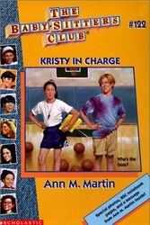 Cover Art for 9780613117562, Kristy in Charge (Baby-Sitters Club) by Ann M. Martin