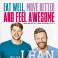 Cover Art for 9781472236265, The Lean Machines: Eat Well, Move Better and Feel Awesome by John Chapman