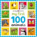 Cover Art for 9781838993030, My First 100 Animals by Roger Priddy