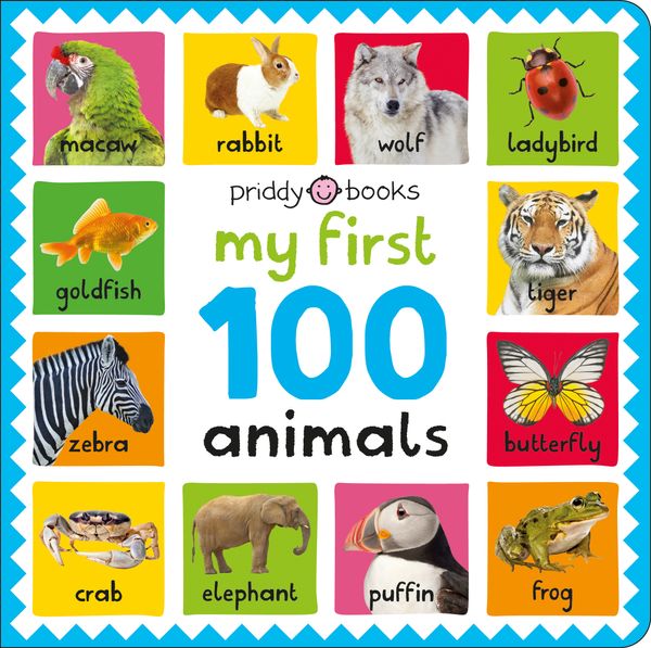 Cover Art for 9781838993030, My First 100 Animals by Roger Priddy