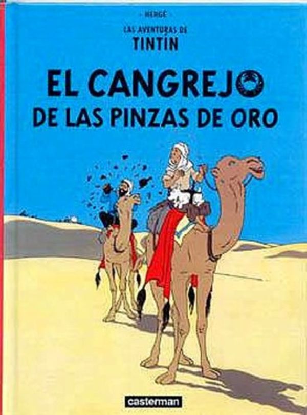Cover Art for 9780686543350, El Cangrejo Pinzas Oro by Herge