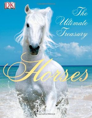 Cover Art for 9780756698010, Horses by John Woodward