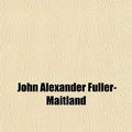 Cover Art for 9781459058545, Brahms by Fuller-Maitland, John Alexander