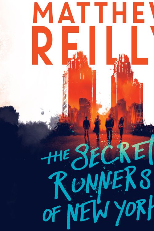 Cover Art for 9781760559076, The Secret Runners of New York by Matthew Reilly