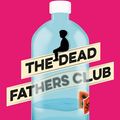 Cover Art for 9781786893253, The Dead Fathers Club by Matt Haig