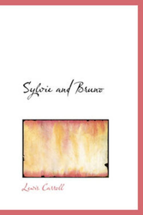 Cover Art for 9780554233871, Sylvie and Bruno by Lewis Carroll