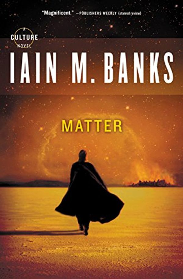 Cover Art for B000VMHI98, Matter (A Culture Novel Book 8) by Iain M. Banks