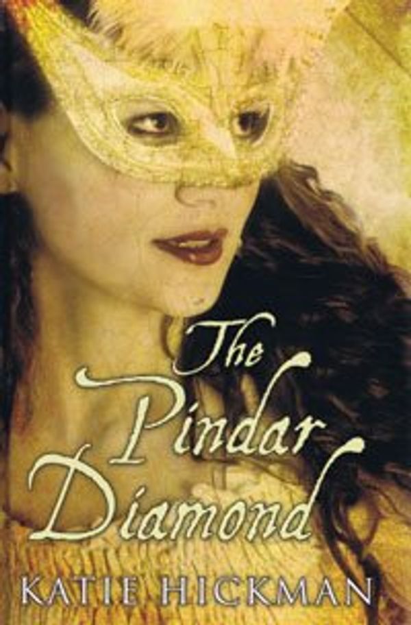 Cover Art for 9781408487945, The Pindar Diamond by Katie Hickman