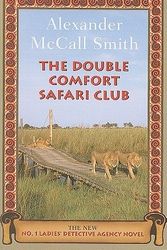 Cover Art for 9781594134333, The Double Comfort Safari Club by Alexander McCall Smith