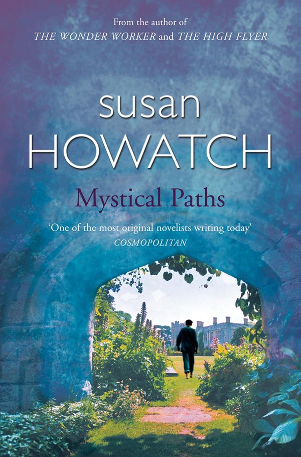 Cover Art for 9780007396405, Mystical Paths by Susan Howatch