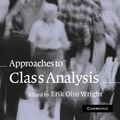 Cover Art for 9780521843041, Approaches to Class Analysis by Erik Olin Wright