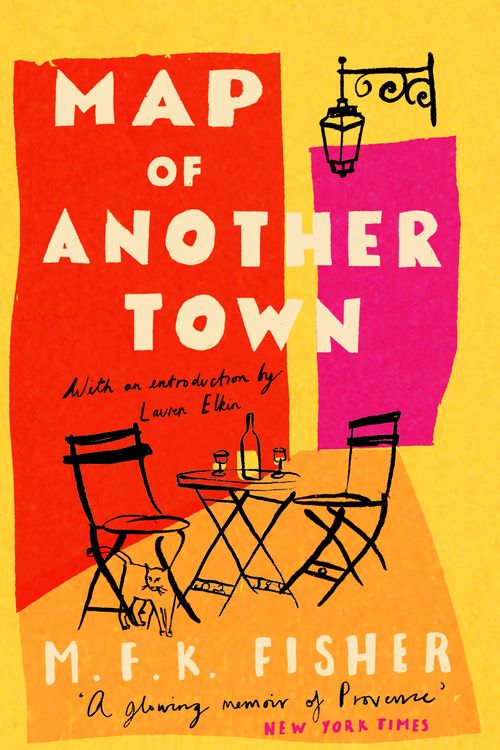 Cover Art for 9781911547372, Map of Another Town by M.F.K. Fisher