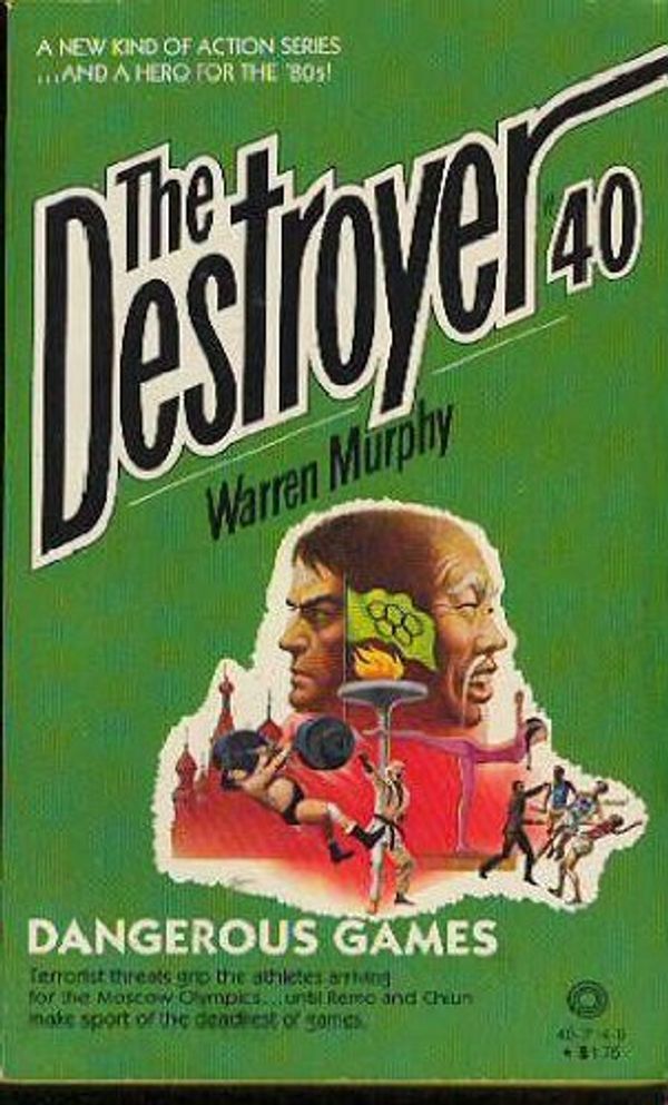 Cover Art for 9780523407142, Dangerous Games (The Destroyer, No. 40) by Warren Murphy