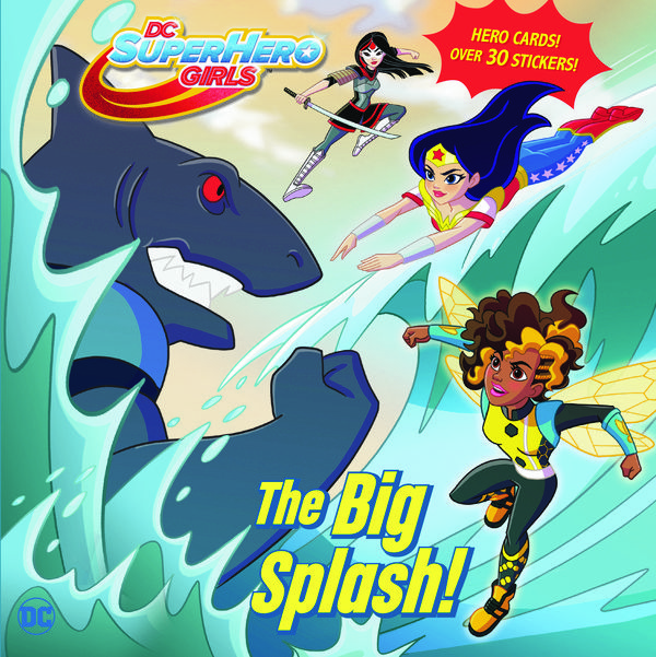 Cover Art for 9781524768683, Big Splash! (DC Super Hero Girls)Pictureback - Dc Super Hero Girls by Shea Fontana