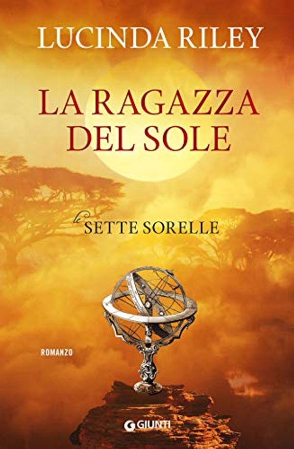 Cover Art for 9788809843509, La ragazza del sole. Le sette sorelle by Lucinda Riley