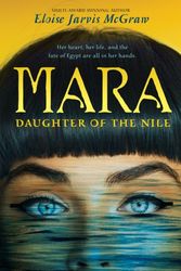 Cover Art for 9780425291733, Mara, Daughter of the Nile by Eloise Jarvis McGraw