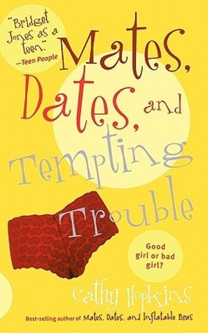 Cover Art for 9781442431140, Mates, Dates, and Tempting Trouble by Cathy Hopkins