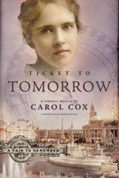 Cover Art for 9781593109486, Ticket to Tomorrow (A Fair to Remember Series #1) by Carol Cox