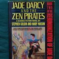 Cover Art for 9780451450210, Goldin S. & Mason M. : Jade Darcy and the Zen Pirates by Stephen Goldin, Mary Mason