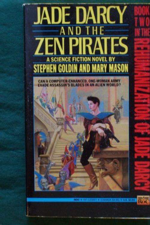 Cover Art for 9780451450210, Goldin S. & Mason M. : Jade Darcy and the Zen Pirates by Stephen Goldin, Mary Mason