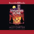 Cover Art for B08PC3ZQG9, Winterborne Home for Mayhem and Mystery: Winterborne Home for Vengeance and Virtue, Book 2 by Ally Carter