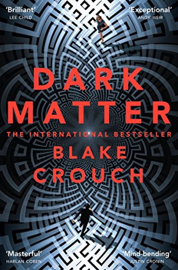 Cover Art for B019IO6BU6, Dark Matter by Blake Crouch