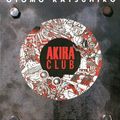 Cover Art for 9781593077419, Akira Club by Katsuhiro Otomo
