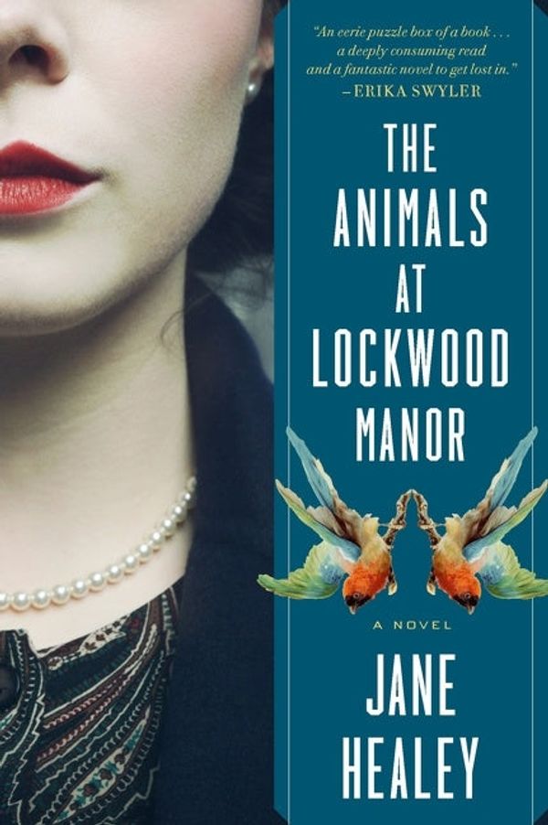Cover Art for 9780358508656, The Animals at Lockwood Manor by Jane Healey