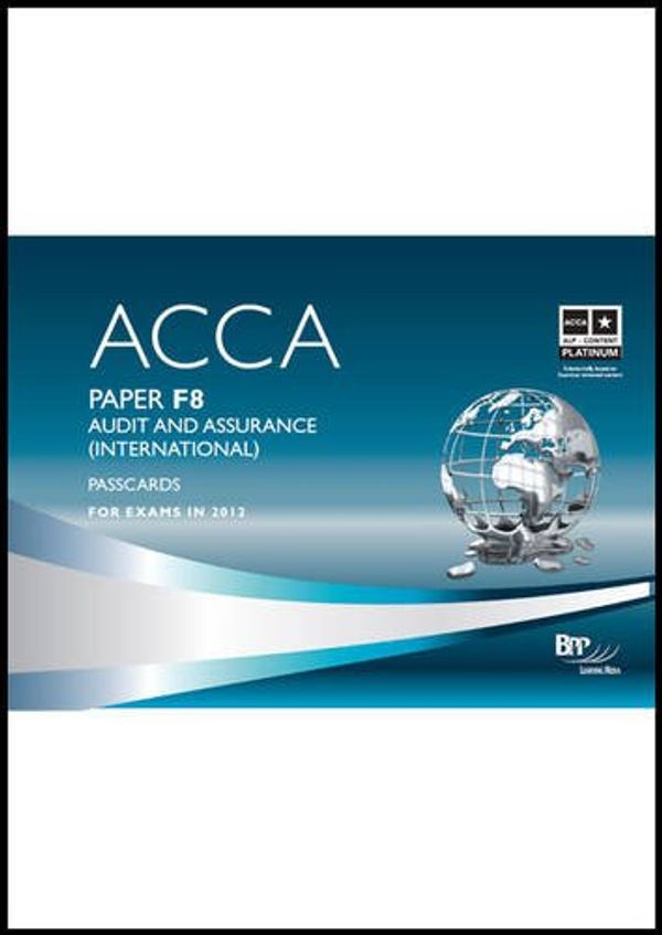 Cover Art for 9781445387338, ACCA - F8 Audit and Assurance (International) by BPP Learning Media