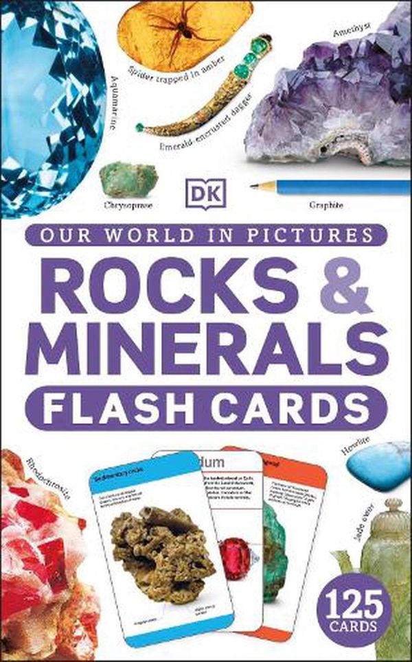 Cover Art for 9780241573938, Our World in Pictures Rocks & Minerals Cards by Dk