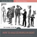 Cover Art for 9781619824645, How to Analyze People on Sight (Illustrated Edition) by Elsie Lincoln Benedict & Ralph Paine Benedict