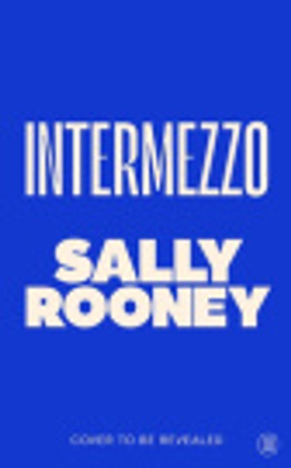 Cover Art for 9780374608538, Intermezzo by Sally Rooney