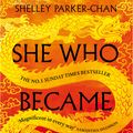 Cover Art for 9781529043402, She Who Became the Sun by Shelley Parker-Chan