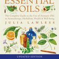 Cover Art for 9781573246149, The Encyclopedia of Essential Oils: The Complete Guide to the Use of Aromatic Oils in Aromatherapy, Herbalism, Health & Well-Being by Autumn Stephens