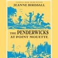 Cover Art for 0884512595496, The Penderwicks at Point Mouette by Jeanne Birdsall