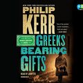 Cover Art for 9780399566523, Greeks Bearing Gifts by Philip Kerr