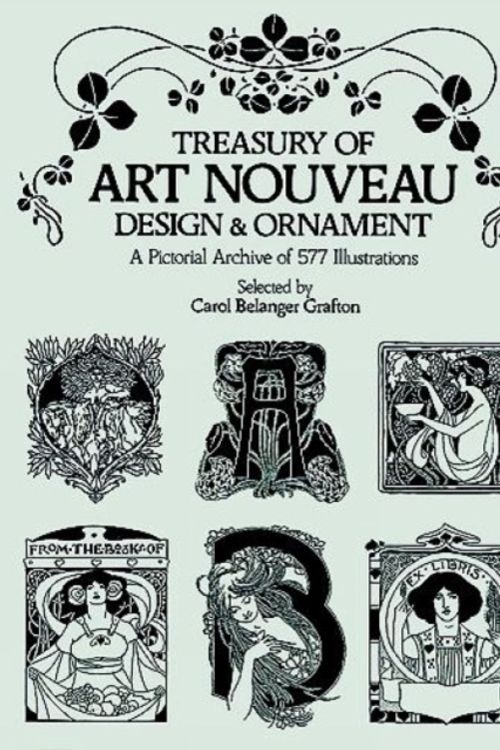 Cover Art for 9780486240015, Treasury of Art Nouveau Design and Ornament by Carol Belanger Grafton