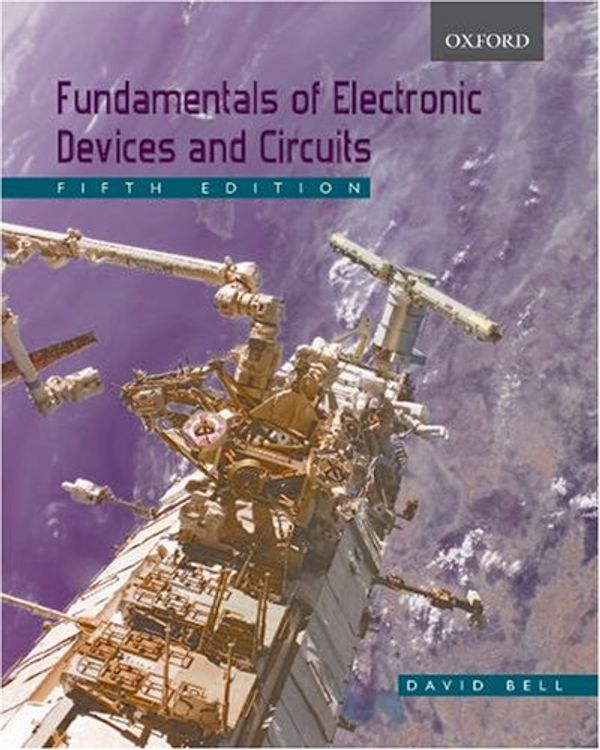 Cover Art for 9780195425239, Fundamentals of Electronic Devices and Circuits by David A. Bell