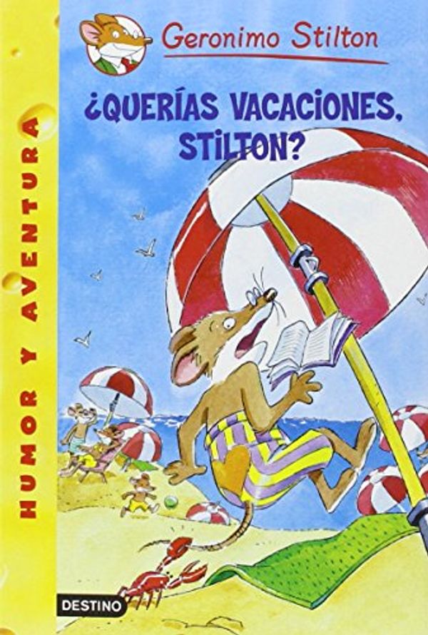 Cover Art for 9788408129875, Pack Geronimo Stilton 19. ¿Querías vacaciones, Stilton? by Geronimo Stilton