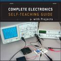 Cover Art for 9781118217320, Complete Electronics Self-teaching Guide with Projects by Earl Boysen, Harry Kybett