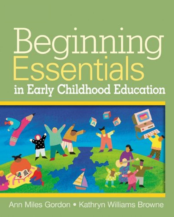 Cover Art for 9781418011338, Beginning Essentials in Early Childhood Education by Ann Gordon