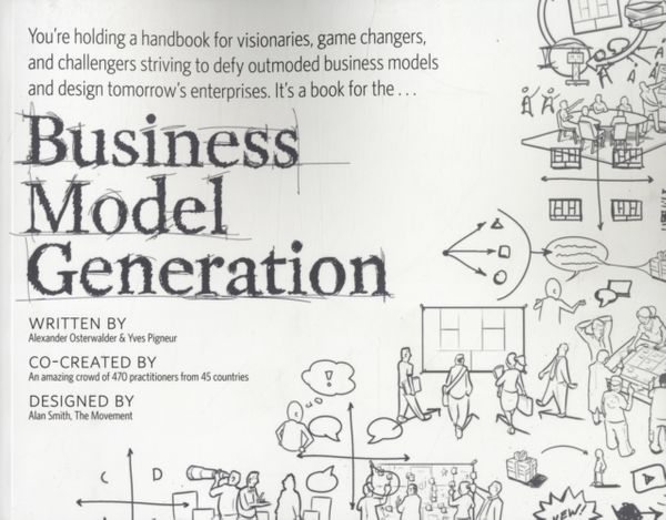 Cover Art for 9780470876411, Business Model Generation by Alexander Osterwalder, Yves Pigneur