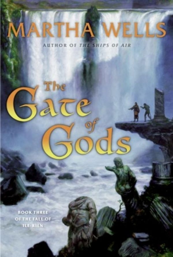 Cover Art for 9780061836640, The Gate of Gods by Martha Wells
